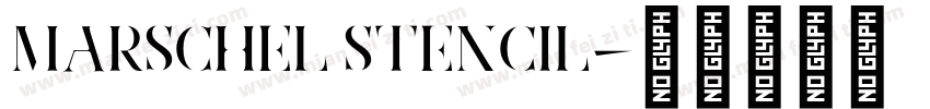 Marschel Stencil字体转换